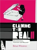Claiming the Real: Documentary - Grierson and Beyond