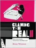 Claiming the Real: Documentary - Grierson and Beyond