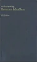 Understanding German Idealism