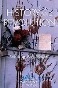 History and Revolution Refuting Revisionism