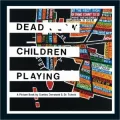 Dead Children Playing: A Picture Book (Radiohead)
