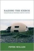 Raiding the Icebox: Reflections on Twentieth-Century Culture, New Edition