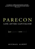 Parecon: Life after Capitalism