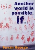 Another World Is Possible If...
