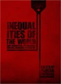 Inequalities of the World: New Theoretical Frameworks, Multiple Empirical Approaches