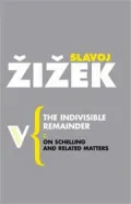 Indivisible Remainder: On Schelling and Related Matters