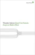 Quasi Una Fantasia: Essays on Modern Music