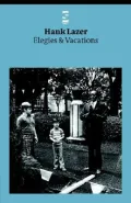 Elegies and Vacations