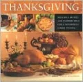 Thanksgiving: Delicious Recipes and Inspired Ideas for a Wonderful Family Festival