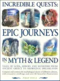 Incredible Quests: Epic Journeys in Myth and Legend