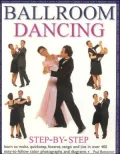 Ballroom Dancing: Step-by-Step