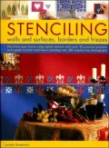Stencilling: Walls and Surfaces, Borders and Friezes