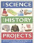 300 Science and History Projects
