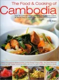 Food & Cooking of Cambodia: Over 60 authentic classic recipes from an undiscovered cuisine, shown step-by-step in over 250 stunning photographs; An illustrated practical introduction to using ingredients, equipment and techniques