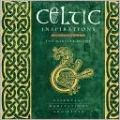 Celtic Inspirations: Essential Meditations and Texts