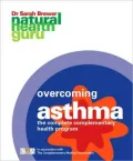 Overcoming Asthma: The Complete Complementary Health Program