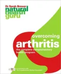 Overcoming Arthritis: The Complete Complementary Health Program