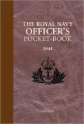 The Royal Navy Officer's Pocket-Book: 1944
