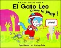 El gato / Leo Comes To Play: A First Spanish Story