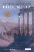 Phoenicia: History of a Civilization