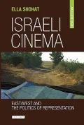 Israeli Cinema : East/West and the Politics of Representation