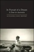 In Pursuit of a Dream: A Time in Australia