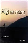 Modern Afghanistan A History of Struggle And Survival