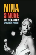 Nina Simone: The Biography