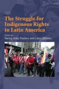 The Struggle for Indigenous Rights in Latin America