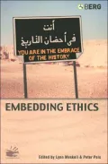 Embedding Ethics: Shifting Boundaries of the Anthropological Profession (Wenner-Gren International Symposium Series)