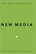 New Media: The Key Concepts