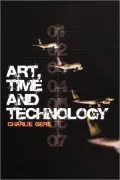 Art, Time and Technology (Culture Machine Series)