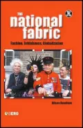 National Fabric: Fashion, Britishness, Globalization