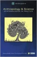 Anthropology and Science: Epistemologies in Practice