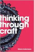 Thinking Through Craft