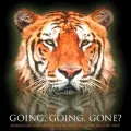 Going, Going, Gone: Animals on the Brink of Extinction and How to Turn the Tide