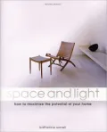 Space and Light: How to Maximize the Potential of Your Home