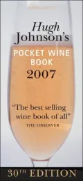 Hugh Johnson's Pocket Wine Book 2007
