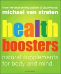 Health Boosters: Natural Supplements for Body and Mind