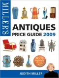 Miller's Antiques Price Guide 2009: 30th Edition
