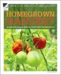 Homegrown Harvest: A Season-by-Season Guide to a Sustainable Kitchen Garden
