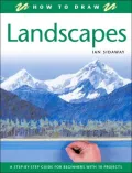 How to Draw Landscapes: A Step-by-Step Guide for Beginners with 10 Projects (How to Draw Series)