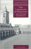 The Landscape of Humanity: Art, Culture and Society