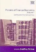 Pioneers of Financial Economics Contributions Prior to Irving Fisher