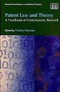Patent Law and Theory : A Handbook of Contemporary Research