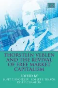 Thorstein Veblen and the Revivial of Free Market Capitalism