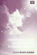 Entrepreneurship, Innovation and Economic Growth