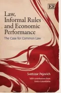 Law, Informal Rules and Economic Performance:The Case for Common Law