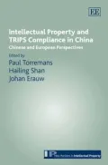 Intellectual Property and Trips Compliance in China: Chinese and European Perspectives