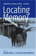 Book cover of Locating Memory: Photographic Acts, Vol. 4
